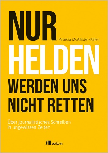 Nur helden werden uns - werden, nicht