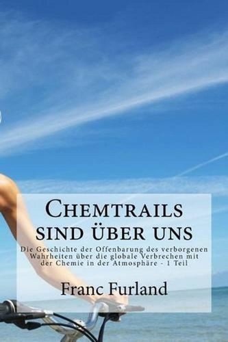 Chemtrails sind uber - , die